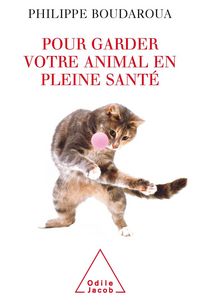 Produktbild: Pour garder votre animal en pleine sante