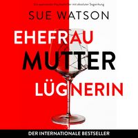 Produktbild: Ehefrau, Mutter, L&uuml;gnerin