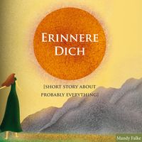 Produktbild: Erinnere dich [Short story about probably everything]