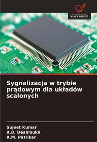 Produktbild: Sygnalizacja w trybie pr&iquest;dowym dla uk&iquest;ad&oacute;w scalonych