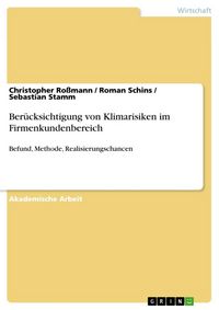 Produktbild: Ber&uuml;cksichtigung von Klimarisiken im Firmenkundenbereich