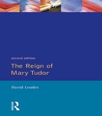 Produktbild: The Reign of Mary Tudor