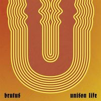 Bild vom Artikel Unison Life (Splatter Vinyl) vom Autor Brutus