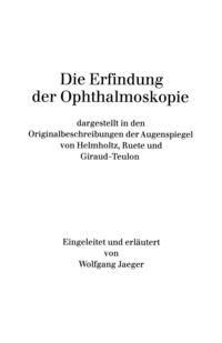 Produktbild: Die Erfindung der Ophthalmoskopie
