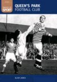 Produktbild: James, B: Queen's Park Football Club