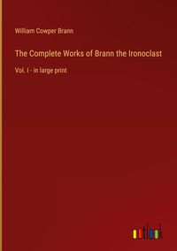 Produktbild: The Complete Works of Brann the Ironoclast