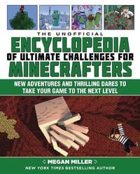 Produktbild: The Unofficial Encyclopedia of Ultimate Challenges for Minecrafters