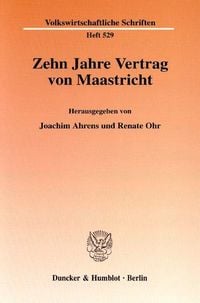 Produktbild: Zehn Jahre Vertrag von Maastricht.