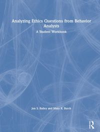 Produktbild: Bailey, J: Analyzing Ethics Questions from Behavior Analysts
