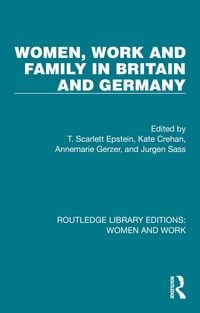 Produktbild: Women, Work and Family in Britain and Germany