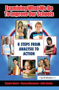 Produktbild: Examining What We Do To Improve Our Schools