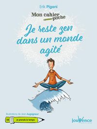 Produktbild: Je reste zen dans un monde agit&eacute;