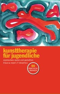 Produktbild: Kunsttherapie f&uuml;r Jugendliche