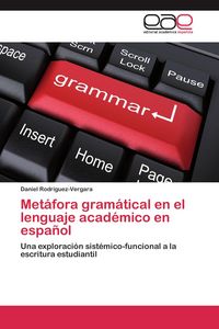 Produktbild: Met&aacute;fora gram&aacute;tical en el lenguaje acad&eacute;mico en espa&ntilde;ol