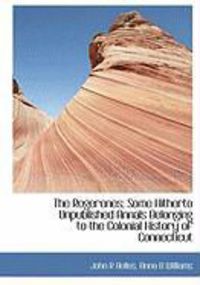 Produktbild: The Rogerenes; Some Hitherto Unpublished Annals Belonging to the Colonial History of Connecticut
