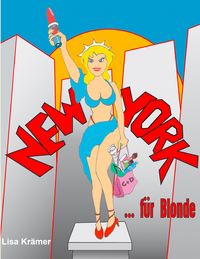 Produktbild: New York f&uuml;r Blonde