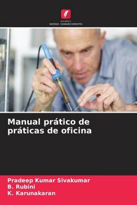 Produktbild: Manual pr&aacute;tico de pr&aacute;ticas de oficina
