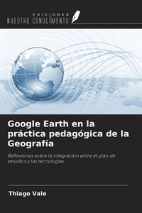 Produktbild: Google Earth en la pr&aacute;ctica pedag&oacute;gica de la Geograf&iacute;a