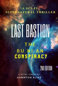 Produktbild: Last Bastion (The BU NI AN Conspiracy, #1)
