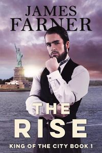 Produktbild: The Rise (King of the City, #1)