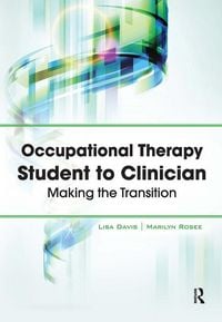 Produktbild: Davis, L: Occupational Therapy Student to Clinician