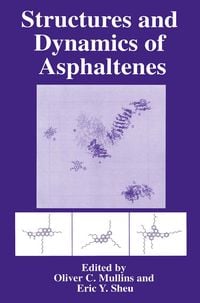Produktbild: Structures and Dynamics of Asphaltenes