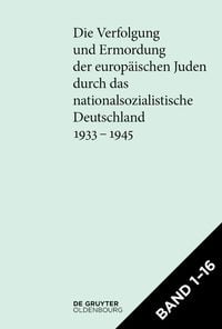 Produktbild: [Set Die Verfolgung und Ermordung der europäischen Juden durch das nationalsozialistische Deutschland 1933-1945]