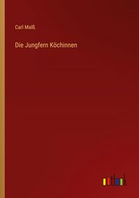 Produktbild: Die Jungfern K&ouml;chinnen