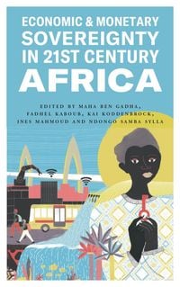 Produktbild: Economic and Monetary Sovereignty in 21st Century Africa