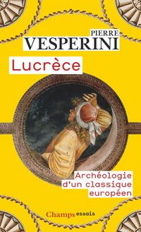 Produktbild: Lucr&egrave;ce : arch&eacute;ologie d'un classique europ&eacute;en
