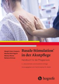 Bild vom Artikel Basale Stimulation® in der Akutpflege vom Autor Margit Hatz-Casparis