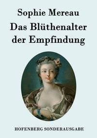 Produktbild: Das Bl&uuml;thenalter der Empfindung