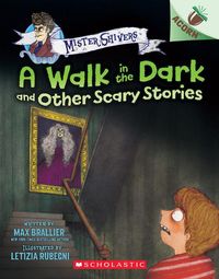 Produktbild: A Walk in the Dark and Other Scary Stories: An Acorn Book (Mister Shivers #4)