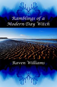 Produktbild: Ramblings of a Modern-Day Witch (Modern-Day Witch series, #3)