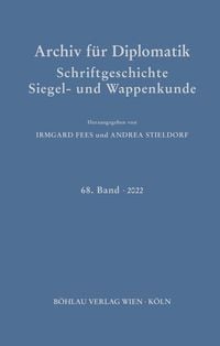 Produktbild: Archiv f&uuml;r Diplomatik, Schriftgeschichte, Siegel- und Wappenkunde