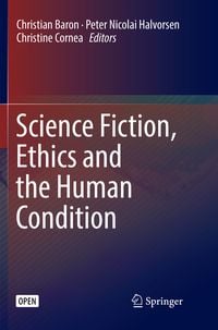 Produktbild: Science Fiction, Ethics and the Human Condition