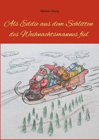 Produktbild: Als Eddie aus dem Schlitten des Weihnachtsmannes fiel