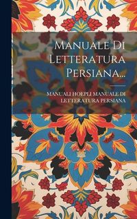 Produktbild: Manuale Di Letteratura Persiana...