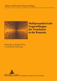 Produktbild: Multiperspektivische Fragestellungen der Translation in der Romania