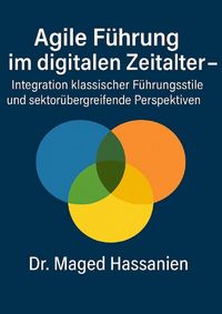 Produktbild: Agile F&uuml;hrung im digitalen Zeitalter