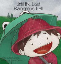 Produktbild: Until the Last Raindrops Fall