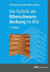 Produktbild: Die Technik der Biberschwanzdeckung im Bild