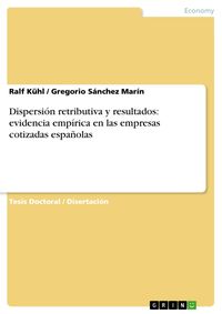 Produktbild: Dispersi&oacute;n retributiva y resultados: evidencia emp&iacute;rica en las empresas cotizadas espa&ntilde;olas