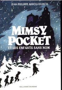 Produktbild: Mimsy Pocket et les enfants sans nom
