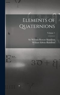 Produktbild: Elements of Quaternions; Volume 1