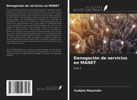 Produktbild: Denegaci&oacute;n de servicios en MANET