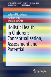 Produktbild: Holistic Health in Children: Conceptualization, Assessment and Potential