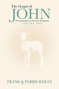 Produktbild: The Gospel of John A Commentary on the New Testament Volume 2
