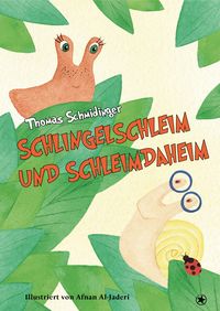 Produktbild: Schlingelschleim und Schleimdaheim