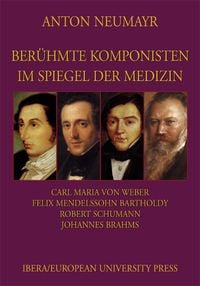 Produktbild: Ber&uuml;hmte Komponisten im Spiegel der Medizin 3
